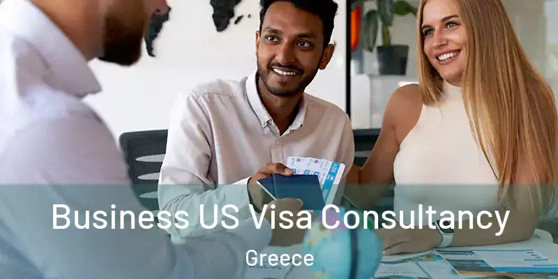 Business US Visa Consultancy Greece