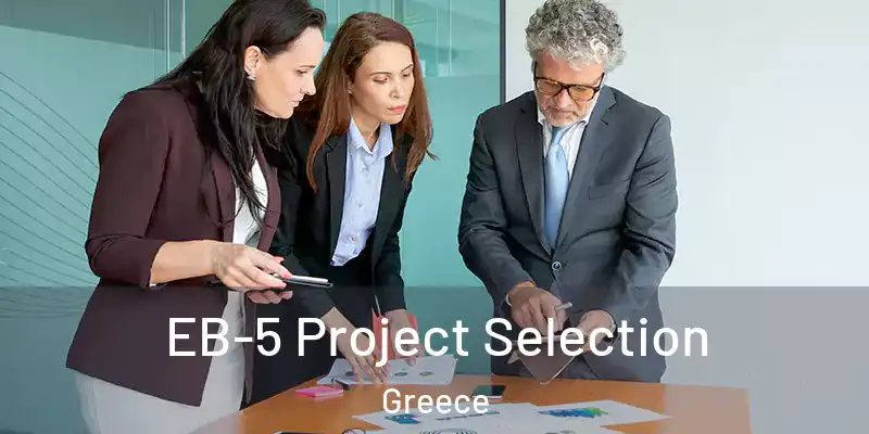 EB-5 Project Selection Greece