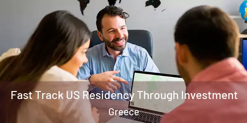 Fast Track US Residency Through Investment Greece