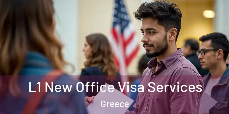 L1 New Office Visa Services Greece