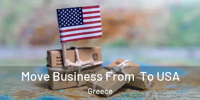 Move Business From To USA Greece