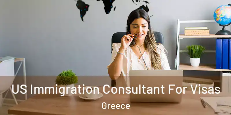 US Immigration Consultant For Visas Greece
