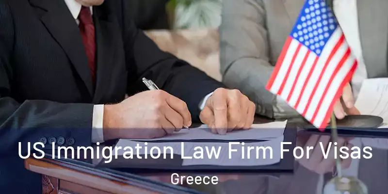  US Immigration Law Firm For Visas Greece