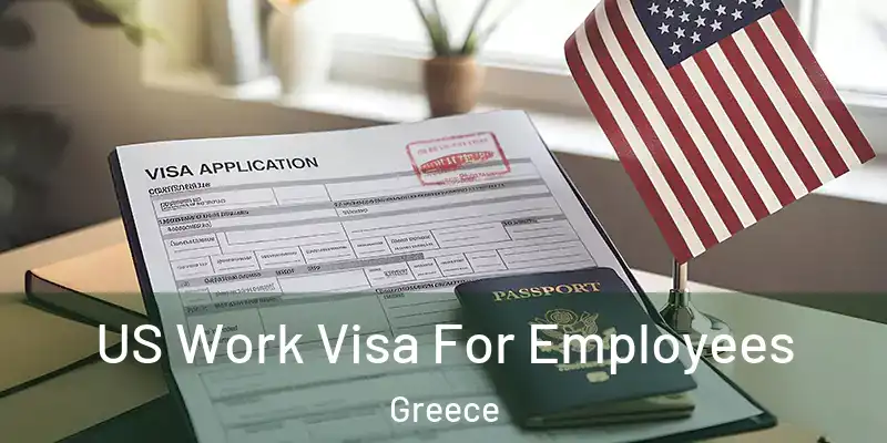 US Work Visa For Employees Greece